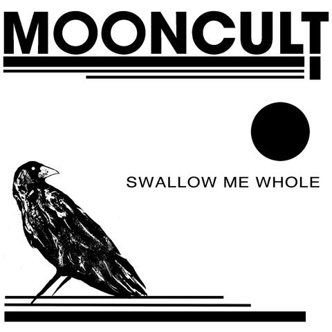 Swallow Me Whole