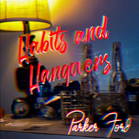 Habits and Hangovers