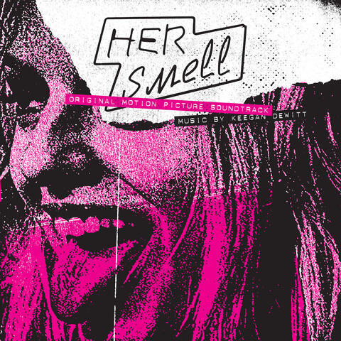 Her Smell (Original Motion Picture Soundtrack)