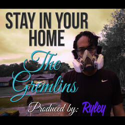 "Stay in Your Home