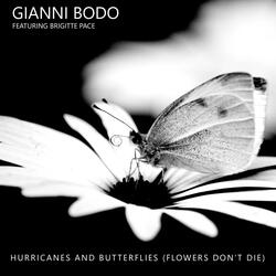 Hurricanes and Butterflies (Flowers Don't Die)