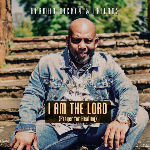 I Am the Lord (Prayer for Healing)