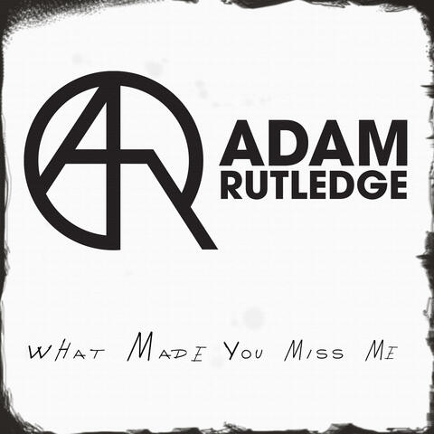 What Made You Miss Me