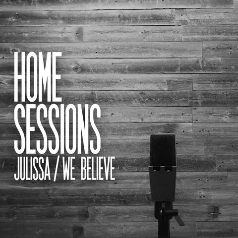 We Believe (Home Sessions)