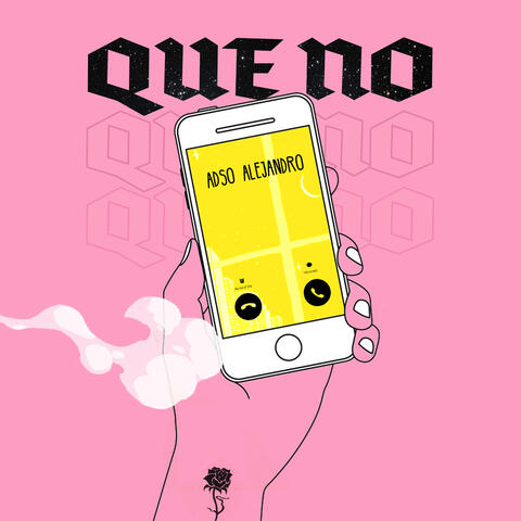 Que No