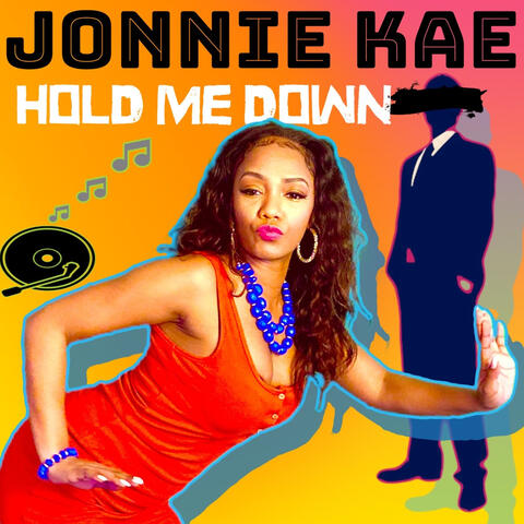 Hold Me Down
