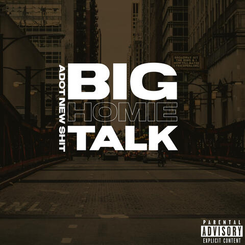 Big Homie Talk