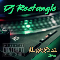 Ill Rated 2 (Intro)