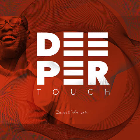 Deeper Touch