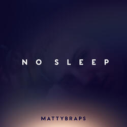 No Sleep