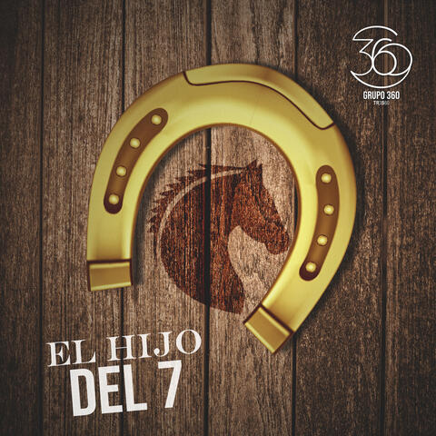 El Hijo Del 7