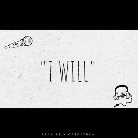 I Will