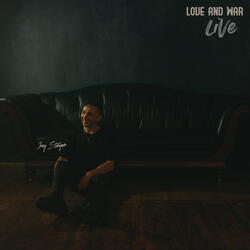 Love and War (Live)