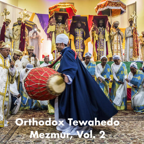 Orthodox Tewahedo Mezmur, Vol. 2