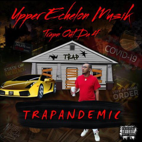 Trap'n out da 4 Trapandemic