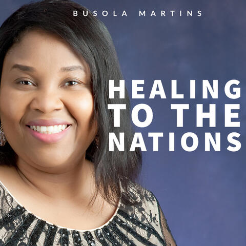Healing to the Nations
