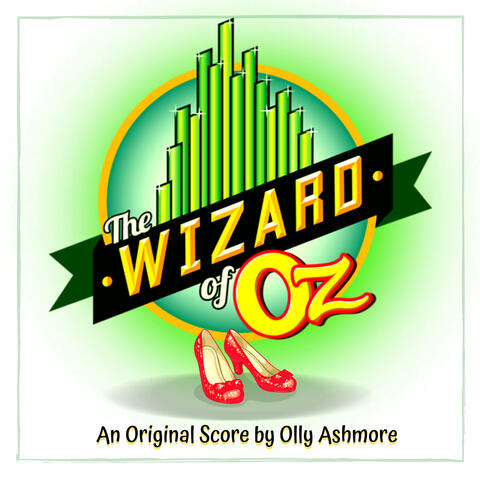 The Wizard of Oz (Original Score)