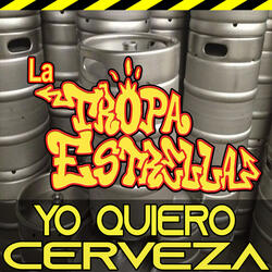 Yo Quiero Cerveza