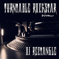 Turntable Rockstar (Intro)