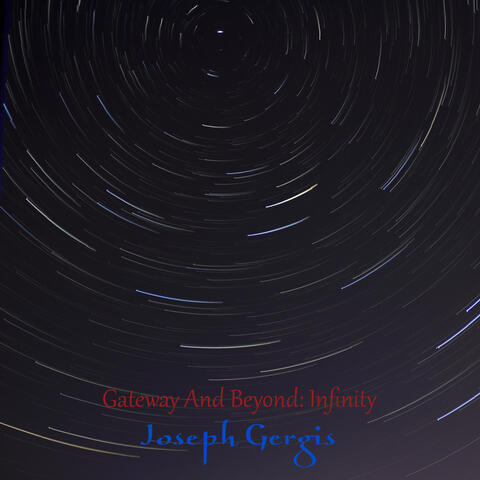 Gateway and Beyond: Infinity