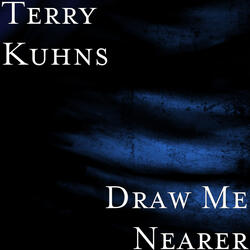 Draw Me Nearer