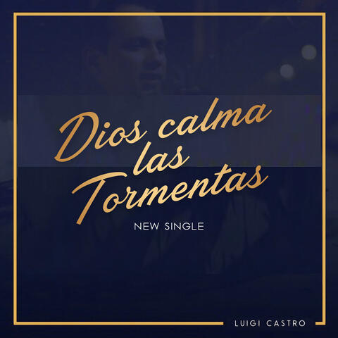 Dios Calma las Tormentas
