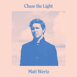 Chase the Light