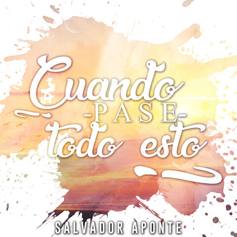 Cuando Pase Todo Esto