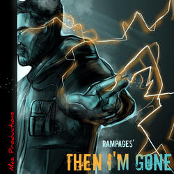 Then I'm Gone