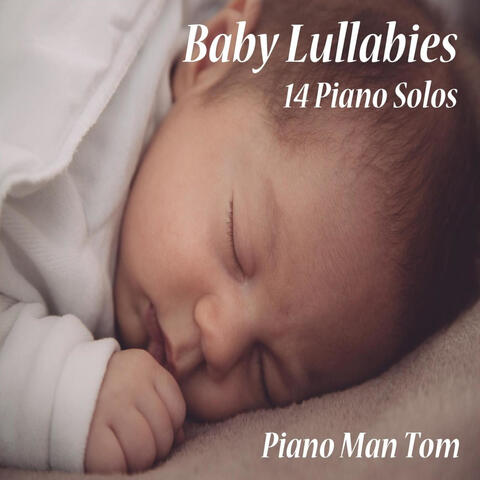 Baby Lullabies (14 Piano Solos)