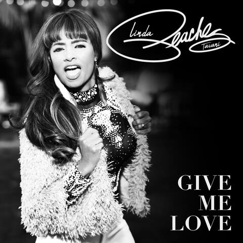 Give Me Love