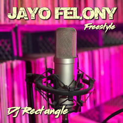 Jayo Felony Freestyle