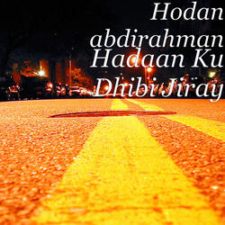 Hadaan Ku Dhibi Jiray