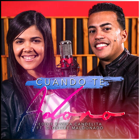 Cuando Te Adoro