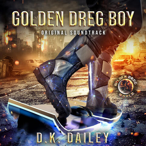 Golden Dreg Boy (Original Soundtrack)