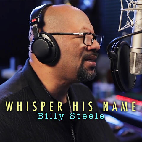 Whisper His Name