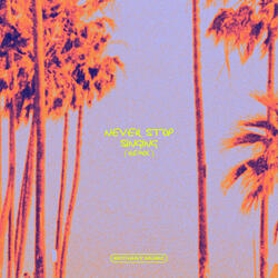 Never Stop Singing (Remix)