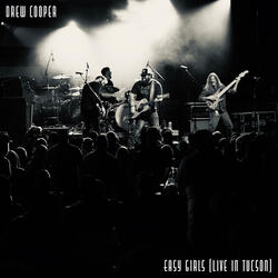 Easy Girls (Live in Tucson)