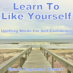 Learn to Like Yourself