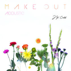 Make Out (Acoustic)