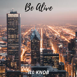 Be Alive