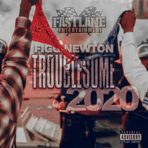 Troublesome 2020
