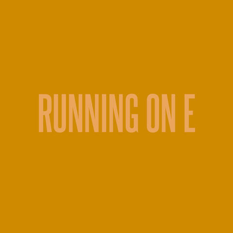 Running on E