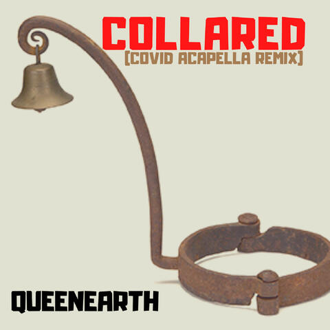 Collared (Covid Acapella Remix)