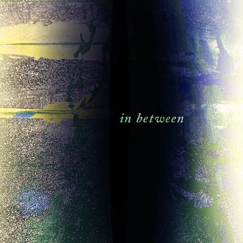 In Between