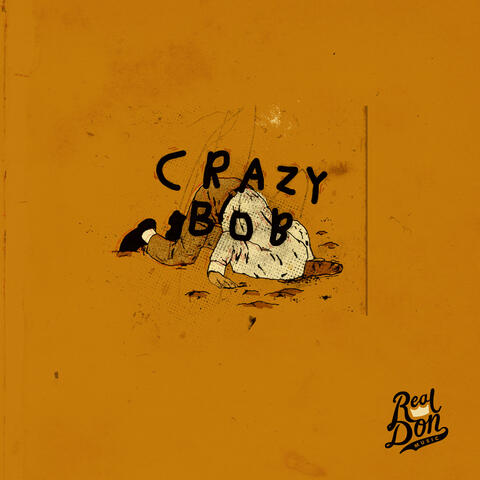 Crazy Bob