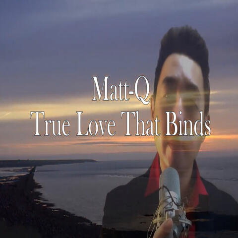 True Love That Binds