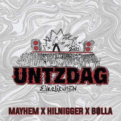 Untzdag - Eikelirussen 2021
