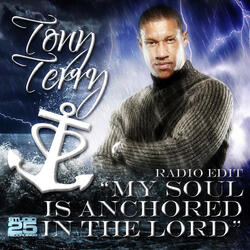My Soul Is Anchored in the Lord (Radio Edit)