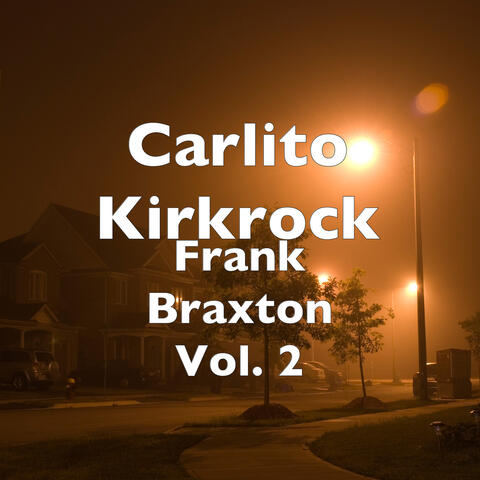 Frank Braxton Vol. 2